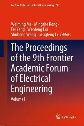Ma / Rong / Yang |  The Proceedings of the 9th Frontier Academic Forum of Electrical Engineering | eBook | Sack Fachmedien