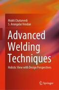 Arungalai Vendan / Chaturvedi |  Advanced Welding Techniques | Buch |  Sack Fachmedien
