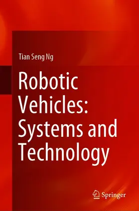 Ng | Robotic Vehicles: Systems and Technology | E-Book | sack.de