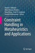 Kulkarni / Mezura-Montes / Krishnasamy |  Constraint Handling in Metaheuristics and Applications | Buch |  Sack Fachmedien