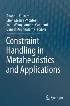 Kulkarni / Mezura-Montes / Wang |  Constraint Handling in Metaheuristics and Applications | Buch |  Sack Fachmedien