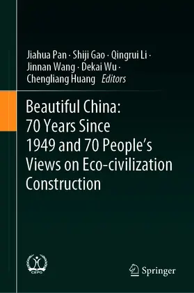 Pan / Gao / Li | Beautiful China: 70 Years Since 1949 and 70 People’s Views on Eco-civilization Construction | E-Book | sack.de