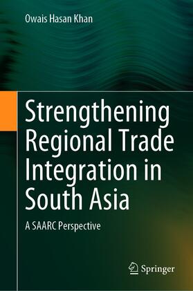 Khan | Strengthening Regional Trade Integration in South Asia | E-Book | sack.de