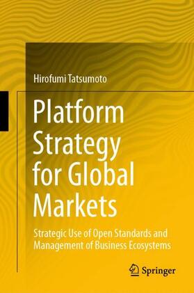 Tatsumoto | Platform Strategy for Global Markets | Buch | sack.de