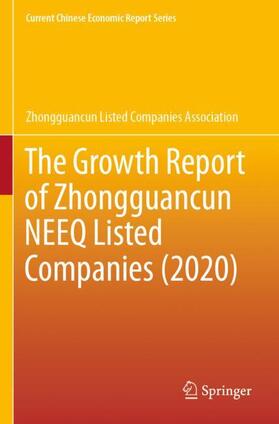 The Growth Report of Zhongguancun NEEQ Listed Companies (2020) | Buch | 978-981-3368-21-7 | sack.de