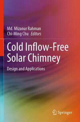 Chu / Rahman | Cold Inflow-Free Solar Chimney | Buch | 978-981-3368-33-0 | sack.de