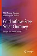 Chu / Rahman |  Cold Inflow-Free Solar Chimney | Buch |  Sack Fachmedien