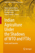 Sudesh Ratna / Sharma / Kumar |  Indian Agriculture Under the Shadows of WTO and FTAs | eBook | Sack Fachmedien