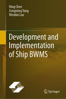Chen / Yang / Luo | Development and Implementation of Ship BWMS | E-Book | sack.de