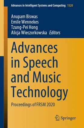 Biswas / Wennekes / Hong | Advances in Speech and Music Technology | Buch | 978-981-3368-80-4 | sack.de