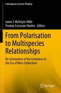 Corcoran-Nantes / McIntyre-Mills |  From Polarisation to Multispecies Relationships | Buch |  Sack Fachmedien