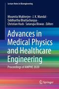 Mukherjee / Mandal / Bhattacharyya |  Advances in Medical Physics and Healthcare Engineering | eBook | Sack Fachmedien