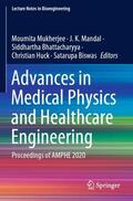 Mukherjee / Mandal / Biswas |  Advances in Medical Physics and Healthcare Engineering | Buch |  Sack Fachmedien