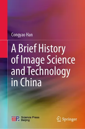 Han | A Brief History of Image Science and Technology in China | E-Book | www.sack.de