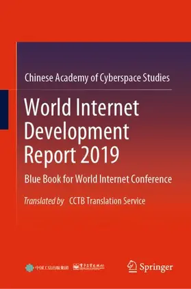 Publishing House of Electronics Industry / Chinese Academy of Cyberspace Studies |  World Internet Development Report 2019 | Buch |  Sack Fachmedien