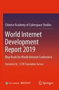 Publishing House of Electronics Industry / Chinese Academy of Cyberspace Studies |  World Internet Development Report 2019 | Buch |  Sack Fachmedien