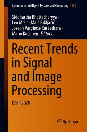 Bhattacharyya / Mršic / Brkljacic |  Recent Trends in Signal and Image Processing | eBook | Sack Fachmedien