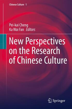 Fan / Cheng |  New Perspectives on the Research of Chinese Culture | Buch |  Sack Fachmedien