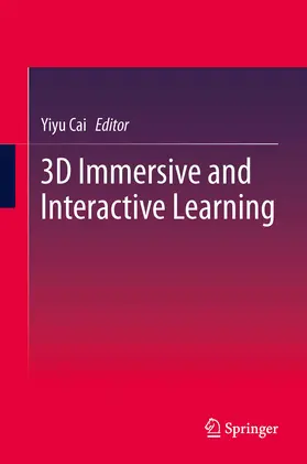 Cai | 3D Immersive and Interactive Learning | E-Book | sack.de