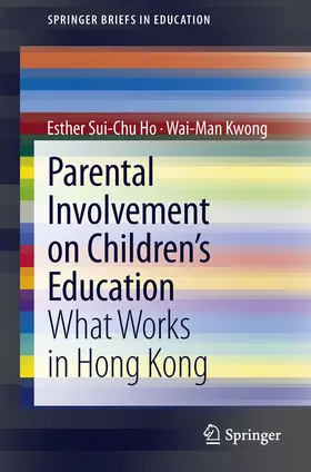 Ho / Kwong |  Parental Involvement on Children’s Education | eBook | Sack Fachmedien