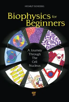 Schiessel |  Biophysics for Beginners | Buch |  Sack Fachmedien