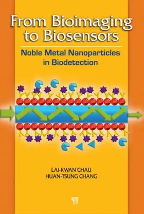 Lai-Kwan / Chang |  From Bioimaging to Biosensors | Buch |  Sack Fachmedien