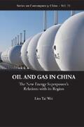 Lim |  Oil And Gas In China: The New Energy Superpower's Relations With Its Region | eBook | Sack Fachmedien