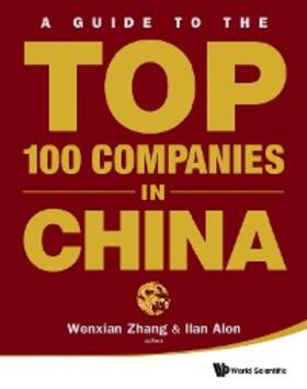 Zhang / Alon | Guide To The Top 100 Companies In China, A | E-Book | sack.de