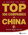 Zhang / Alon |  Guide To The Top 100 Companies In China, A | eBook | Sack Fachmedien