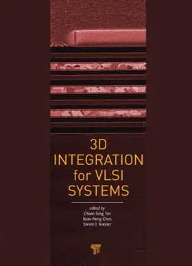 Tan / Chen / Koester |  3D Integration for VLSI Systems | Buch |  Sack Fachmedien