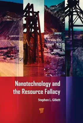 Gillett |  Nanotechnology and the Resource Fallacy | Buch |  Sack Fachmedien
