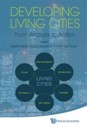 Seetharam / Yuen |  Developing Living Cities: From Analysis To Action | eBook | Sack Fachmedien