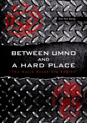 Kee Beng |  Between UMNO and a Hard Place | eBook | Sack Fachmedien