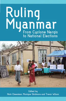 Cheesman / Skidmore / Wilson |  Ruling Myanmar | eBook | Sack Fachmedien