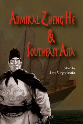 Suryadinata |  Admiral Zheng He and Southeast Asia | eBook | Sack Fachmedien