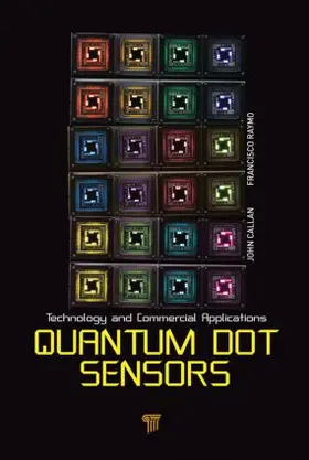 Callan / Raymo |  Quantum Dot Sensors | Buch |  Sack Fachmedien