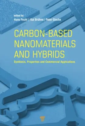 Fecht / Brühne |  Carbon-based Nanomaterials and Hybrids | Buch |  Sack Fachmedien