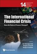 Evanoff / Kaufman / Demirguc-kunt |  International Financial Crisis, The: Have The Rules Of Finance Changed? | eBook | Sack Fachmedien
