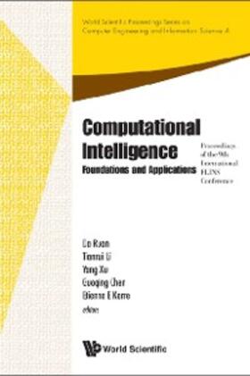 Ruan / Li / Xu | Computational Intelligence: Foundations And Applications - Proceedings Of The 9th International Flins Conference | E-Book | sack.de