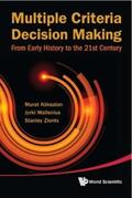 Koksalan / Wallenius / Zionts |  Multiple Criteria Decision Making: From Early History To The 21st Century | eBook | Sack Fachmedien