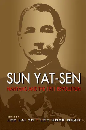 Lee |  Sun Yat-Sen, Nanyang and the 1911 Revolution | eBook | Sack Fachmedien