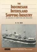 Dick |  The Indonesian Interisland Shipping Industry | eBook | Sack Fachmedien