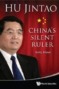 Brown |  Hu Jintao: China's Silent Ruler | eBook | Sack Fachmedien