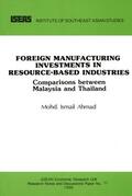 Ismail |  Foreign Manufacturing Investments in Resource-Based Industries | eBook | Sack Fachmedien