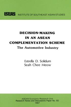 Solidum / Seah |  Decision-Making in an ASEAN Complementation Scheme | eBook | Sack Fachmedien