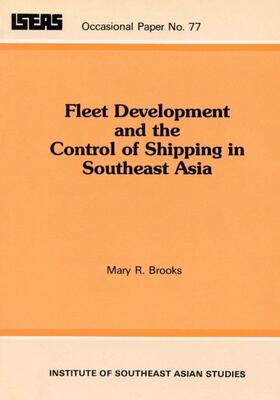 Brooks |  Fleet Development and the Control of Shipping in Southeast Asia | eBook | Sack Fachmedien