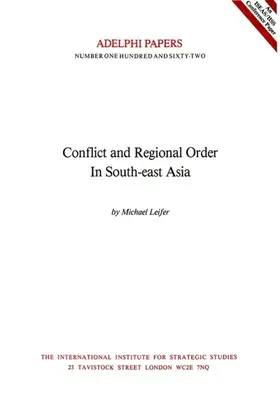Leifer |  Conflict and Regional Order in Southeast Asia | eBook | Sack Fachmedien