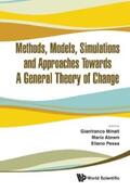 Minati / Abram / Pessa |  Methods, Models, Simulations And Approaches Towards A General Theory Of Change - Proceedings Of The Fifth National Conference Of The Italian Systems Society | eBook | Sack Fachmedien