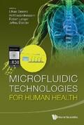 Langer / Demirci / Khademhosseini |  MICROFLUIDIC TECHNOLOGIES FOR HUMAN HEAL | eBook | Sack Fachmedien