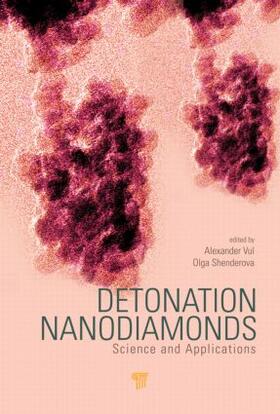 Vul' / Shenderova | Detonation Nanodiamonds | Buch | 978-981-4411-27-1 | sack.de